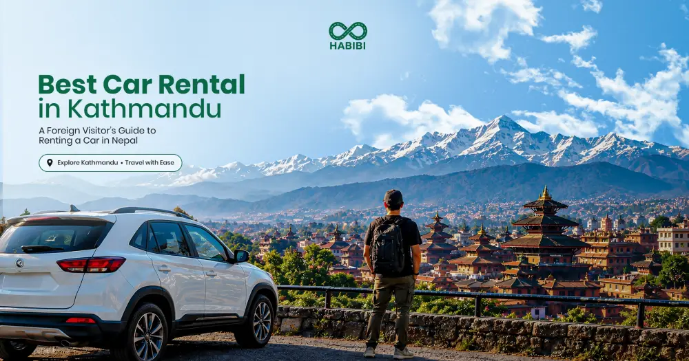 Best Car Rental in Kathmandu for Foreign Visitors